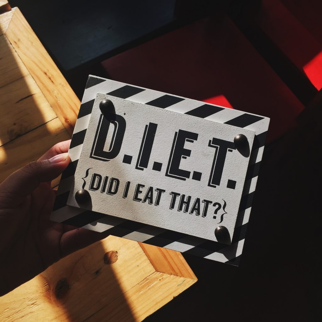 A D.I.E.T sign that stands for 'Did I Eat That?'
